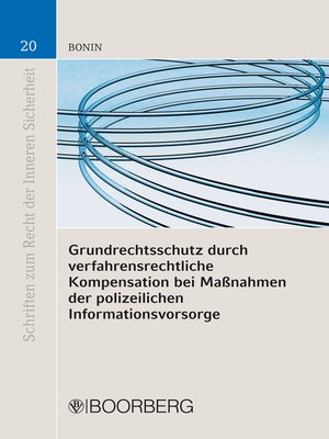 cover image of Grundrechtsschutz durch verfahrensrechtliche Kompensation bei Maßnahmen der polizeilichen Informationsvorsorge